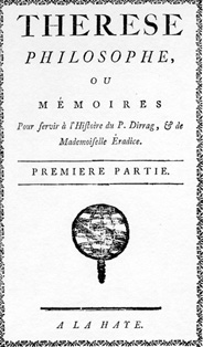 Thérèse Philosophe (1748), one of the most read texts of the French enlightenment.