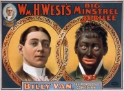 This 1900 minstrel show poster, originally published by the Strobridge Litho Co., shows the transformation from white to "black".